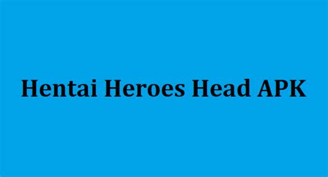 hentai hero|App Install